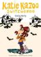 [Katie Kazoo, Switcheroo 32] • Katie Kazoo Switcheroo 32 · Going Batty